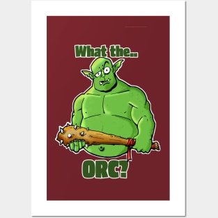 What the Orc? Posters and Art